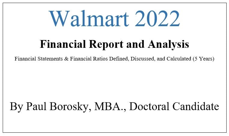 Walmart 2022 Financial Report by Paul Borosky, MBA.