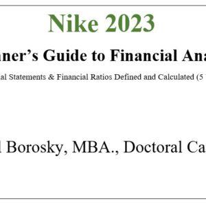 Nike 2023 Beginner's Guide to Financial Analysis by Paul Borosky, MBA.