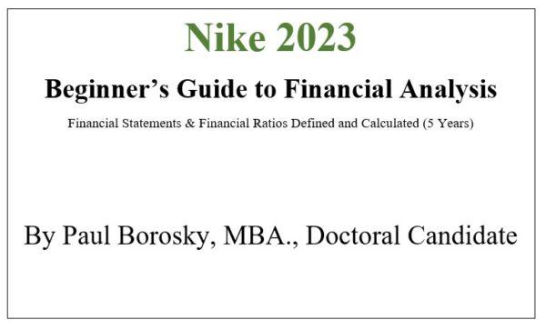 Nike 2023 Beginner's Guide to Financial Analysis by Paul Borosky, MBA.