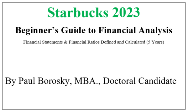 Starbucks Beginner's Guide to Financial Analysis by Paul Borosky, MBA.