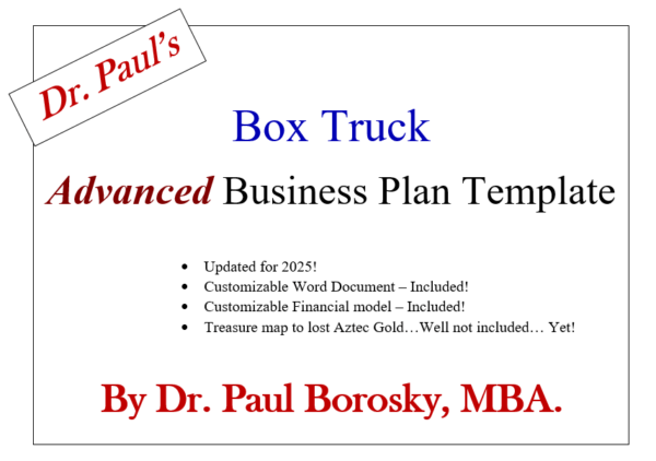 Box Truck Advanced business plan template by Dr. Paul Borosky, MBA