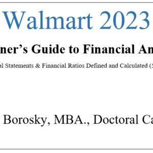 Walmart 2023 - A Beginner's Guide to Financial Analysis by Paul Borosky, MBA.