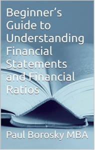 Financial Statements Guide by Paul Borosky, MBA.