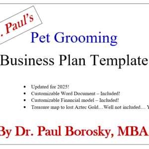 Pet Grooming business plan template by Dr. Paul Borosky, MBA