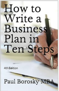 Write a Business Plan by Paul Borosky, MBA.
