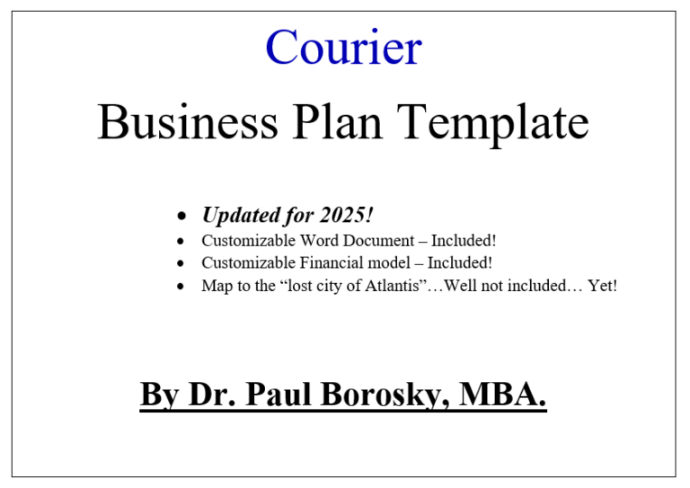 Courier Service Business Plan Template Dr. Paul Borosky, MBA.