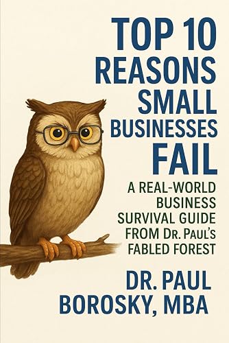 Top 10 Reasons Small Businesses Fail book cover by Dr. Paul Borosky